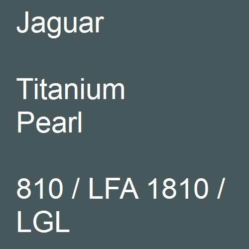 Jaguar, Titanium Pearl, 810 / LFA 1810 / LGL.